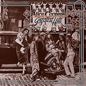 Cooper, Alice - Alice Cooper's Greatest Hits (RI)