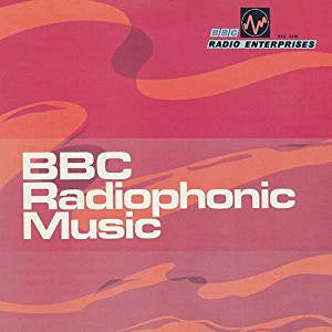 BBC Radiophonic Workshop - BBC Radiophonic Music (Mono/Ltd Ed/RI/RM/Coloured vinyl)