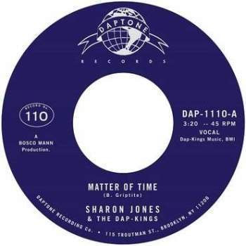Jones, Sharon & The Dap-Kings - Matter of Time/When I Saw Your Face (7")