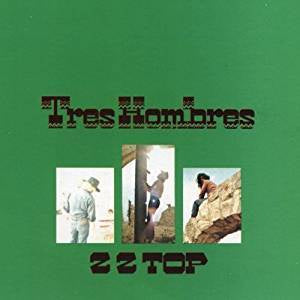 ZZ Top - Tres Hombres (180G)