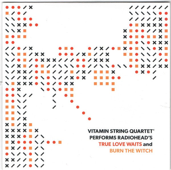 Vitamin String Quartet - True Love Waits/Burn The Witch (RSD Exclusive/7")