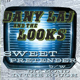 Laj, Dany and the Looks - Sweet Pretender/Diamond In the Rough (7"/Ltd Ed)