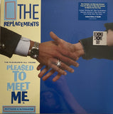 Replacements - The Pleasure's All Yours: Pleased To Meet Me Outtakes & Alternates (RSD 2021-1st Drop)
