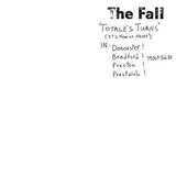 Fall - Totale's Turns (It's Now or Never) (RI)