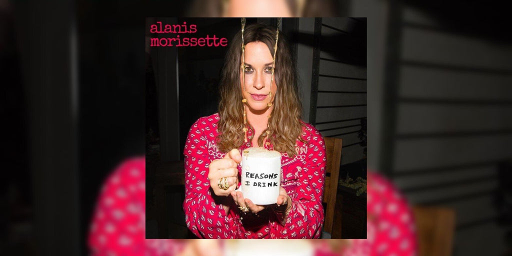 New Video From Alanis Morrisette - Reasons I drink