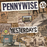 Pennywise - Yesterdays (Gatefold)