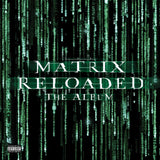 Various Artists - Matrix Reloaded (Soundtrack)