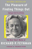 Feynman, Richard P. - The Pleasure Of Finding Things Out