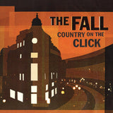 Fall, The - Country on the Click