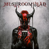 Mushroomhead - Call The Devil (Ltd Ed/Indie Exclusive/Red Vinyl)