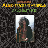 Guthrie, Arlo - Alice: Before Time Began (2018RSD2)