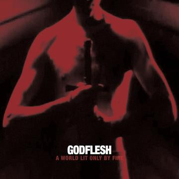 Godflesh - A World Only Lit By Fire (Ltd Ed/Red Vinyl)