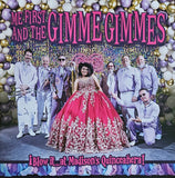 Me First & The Gimme Gimmes	- Blow It... At Madison's Quinceañera!