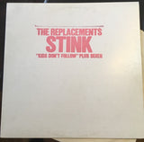 Replacements - Stink ("Kids Don't Follow" Plus Seven