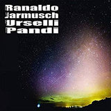 Ranaldo/Jarmusch/Urselli/Pandi - Lee Ranaldo/Jim Jarmusch/Marc Urselli/Balazs Pandi