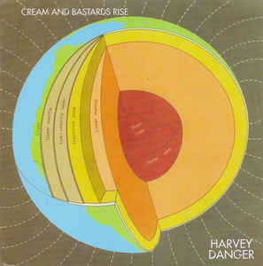 Harvey Danger - Cream and Bastards Rise (7")