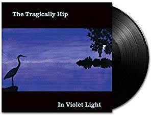 Tragically Hip - In Violet Light (RI)