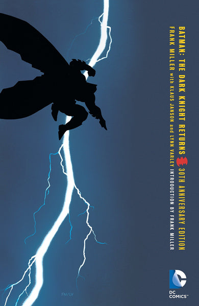 Miller, Frank - Batman: The Dark Knight Returns (30th Anniversary)