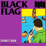 Black Flag - Family Man (A Spoke Word/Instrumental Record)
