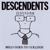 Descendents - Milo Goes To College.