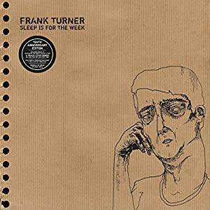 Turner, Frank - Sleep Is For the Week (10th Anniversary Ed/2LP)