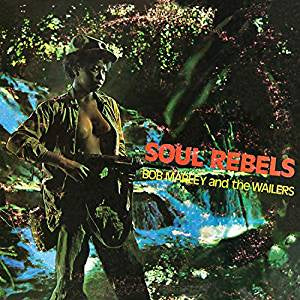 Marley, Bob & The Wailers - Soul Rebels (Ltd Ed/Green Vinyl)