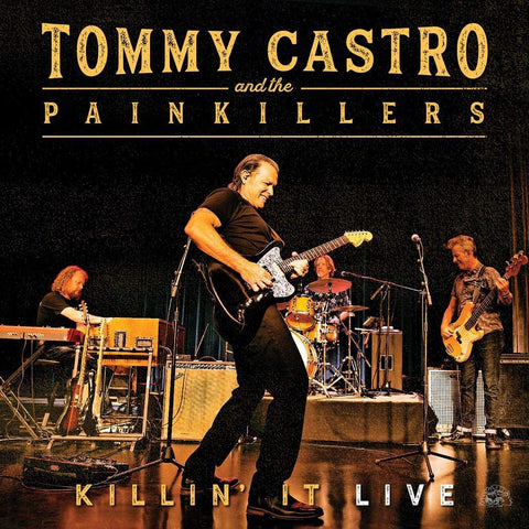 Castro, Tommy and the Painkillers - Killin' It Live