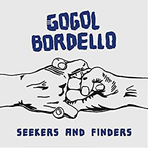 Gogol Bordello - Seekers and Finders (Ltd Ed/Blue vinyl)