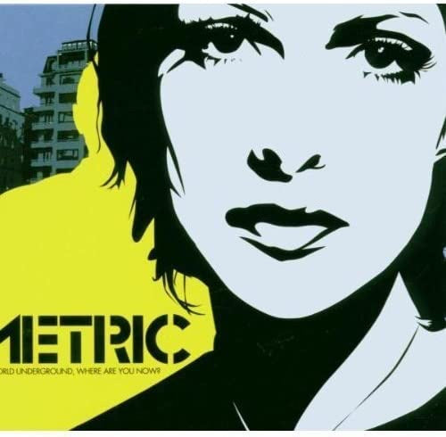 Metric - Old World Underground, Where Are You Now?