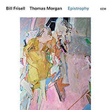 Frisell, Bill & Morgan, Thomas - Epistrophy (2LP)