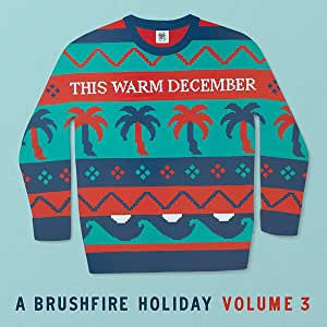 Various Artists - This Warm December: A Brushfire Holiday Vol. 3