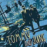 Tommy And June - Tommy and June