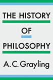 Grayling, A.C. - The History of Philosophy