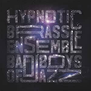 Hypnotic Brass Ensemble - Bad Boys of Jazz (2LP)