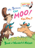Suess, Dr. - Mr. Brown Can Moo! Can You?