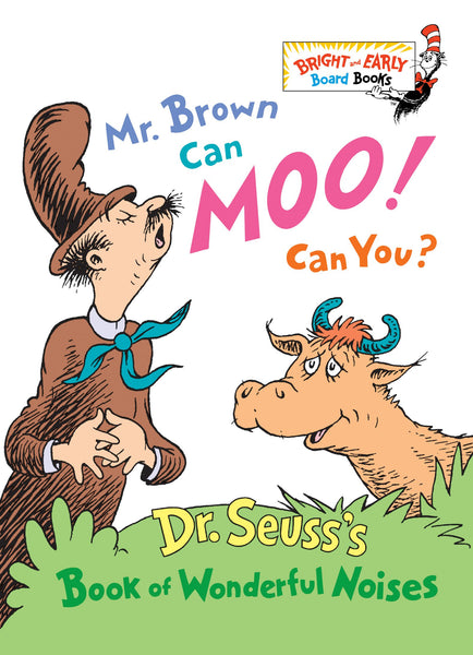 Suess, Dr. - Mr. Brown Can Moo! Can You?