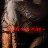 Starr, Kinnie - Feed the Fire (Ltd Ed/180G/Red vinyl)