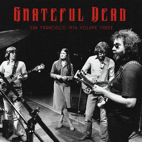 Grateful Dead - San Francisco 1976, Vol. 3 (2LP/140G/Ltd Ed)