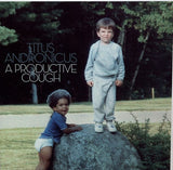 Titus Andronicus - A Productive Cough (Indie Exclusive Coloured vinyl)