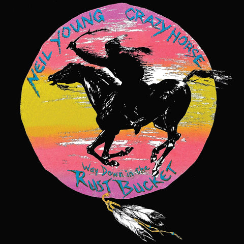 Young, Neil and Crazy Horse - Way Down in the Rust Bucket (Box Set)