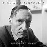 Burroughs, William - Curse Go Back