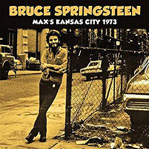 Springsteen, Bruce - Max's Kansas City 1973 (2LP)