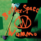 Bailter Space - Wammo (Translucent Orange/25th Anniversary Remaster)