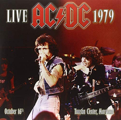 Ac/Dc - Live '79 (2LP) October 16th, Towson Center, Maryland, KBFH