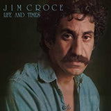 Croce, Jim - Life and Times (RI)