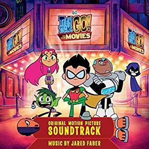 Various Artists - Teen Titans Go! To the Movies OST