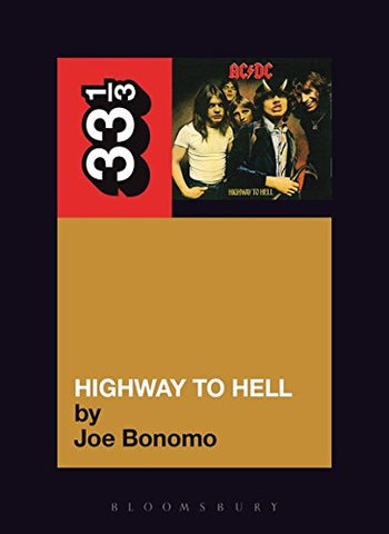 Bonomo, Joe - 33 1/3: Highway to Hell