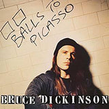 Dickinson, Bruce - Balls To Picasso