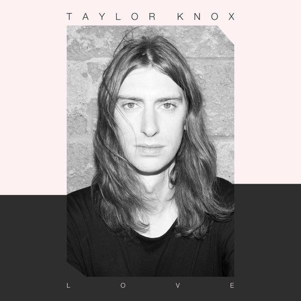 Knox, Taylor - Love