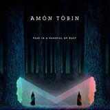 Tobin, Amon - Fear in A Handful of Dust